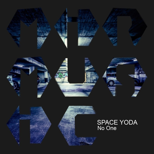 Space Yoda - No One [MIRM176]